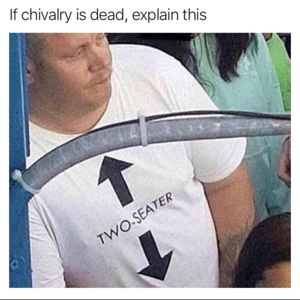if chivalry is dead