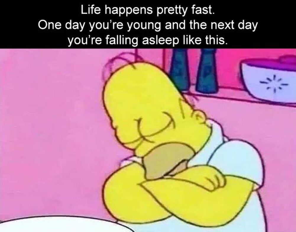 life happens pretty fast