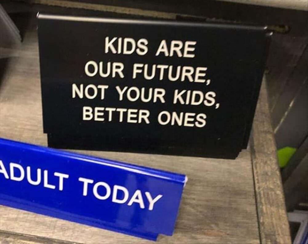 kids are our future