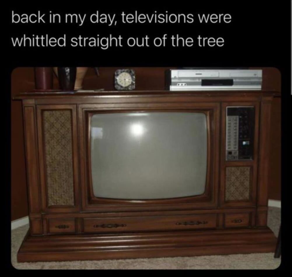 back in my day