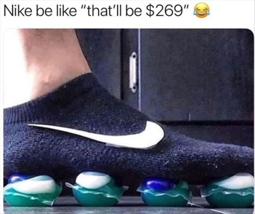 nike be like