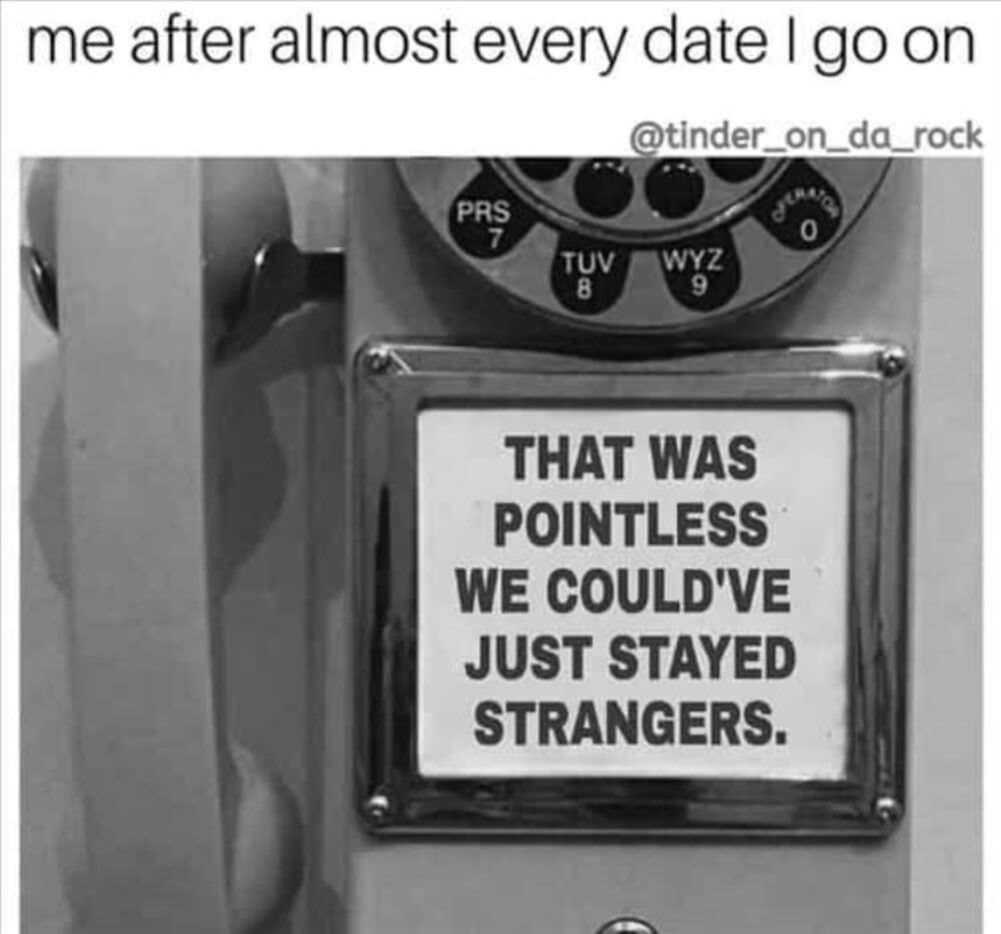 after almost every date