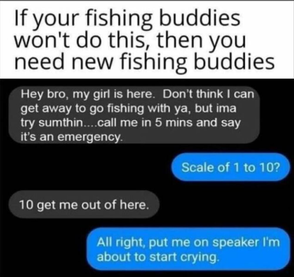 your fishing buddies
