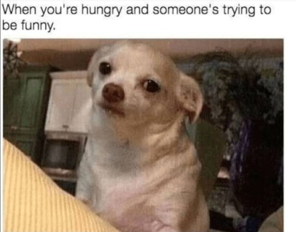 so hungry