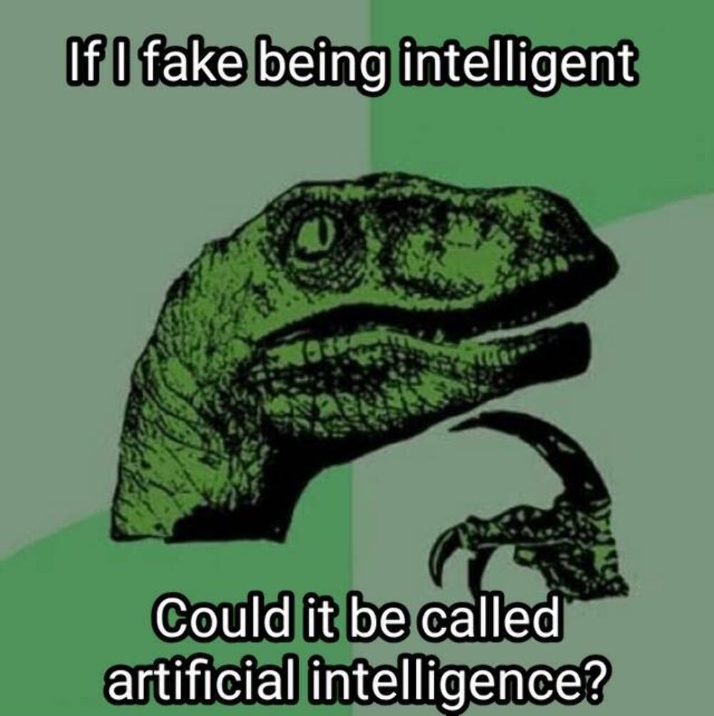 faking being intelligent