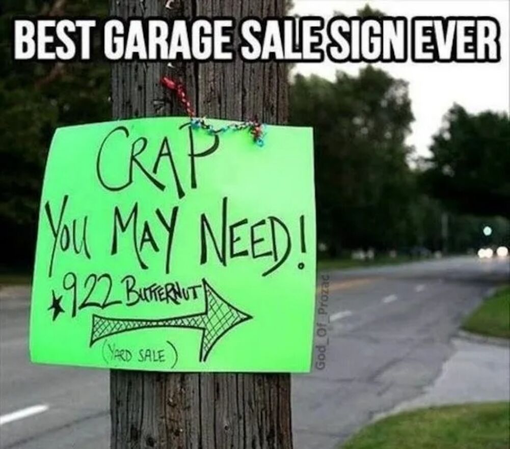 best garage sale sign ever