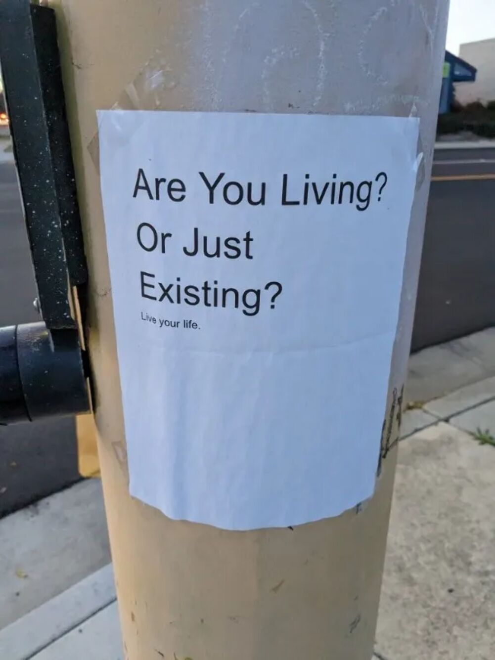 are you living